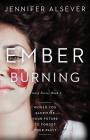 Ember Burning: Book 1 Trinity Forest Cover Image