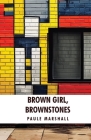 Brown Girl, Brownstones: Paule Marshall By Paule Marshall Cover Image