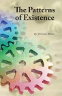 The Patterns of Existence By Christian Meteor Cover Image