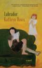Labrador: A Novel Cover Image