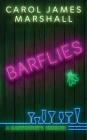 Barflies: A Bartender's Memoir By Carol James Marshall Cover Image