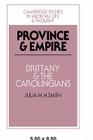 Province and Empire: Brittany and the Carolingians (Cambridge Studies in Medieval Life and Thought: Fourth #18) Cover Image
