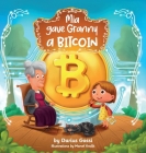 Mia gave Granny a Bitcoin Cover Image
