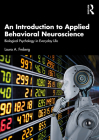 An Introduction to Applied Behavioral Neuroscience: Biological Psychology in Everyday Life Cover Image