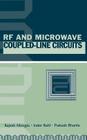 RF and Microwave Coupled-Line Circuits (Artech House Microwave Library) By Rajesh Mongia, Prakash Bhartia (Joint Author), Inder J. Bahl (Joint Author) Cover Image