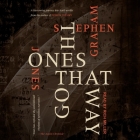 The Ones That Got Away By Stephen Graham Jones, Rich Miller (Read by) Cover Image