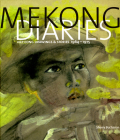 Mekong Diaries: Viet Cong Drawings and Stories, 1964-1975 By Sherry Buchanan Cover Image