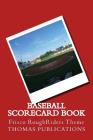 Baseball Scorecard Book: Frisco Roughriders Theme By Thomas Publications Cover Image