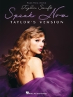 Taylor Swift - Speak Now (Taylor's Version): Piano/Vocal/Guitar Songbook By Taylor Swift (Artist) Cover Image