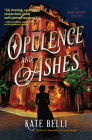 Opulence and Ashes (A Gilded Gotham Mystery #4) Cover Image
