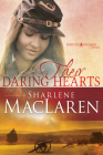 Their Daring Hearts, 2 (Forever Freedom #2) By Sharlene MacLaren Cover Image