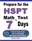 Prepare for the HSPT Math Test in 7 Days: A Quick Study Guide with Two Full-Length HSPT Math Practice Tests By Reza Nazari, Ava Ross Cover Image