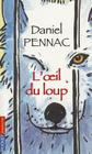 L'Oeil Du Loup (Pocket Jeunesse #25) By Daniel Pennac, Catherine Reisser (Illustrator) Cover Image