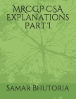 MRCGP CSA Explanations Part I By Samar Bhutoria Cover Image