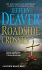 Roadside Crosses: A Kathryn Dance Novel By Jeffery Deaver Cover Image