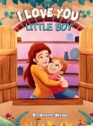 I love you little boy Cover Image