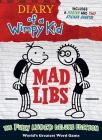 Diary of a Wimpy Kid Mad Libs: The Fully Löded Deluxe Edition By Mad Libs Cover Image