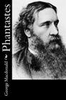 Phantastes By George MacDonald Cover Image
