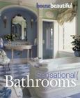 House Beautiful Sensational Bathrooms By Sally Clark (Text by) Cover Image