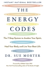 The Energy Codes: The 7-Step System to Awaken Your Spirit, Heal Your Body, and Live Your Best Life Cover Image
