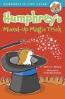 Humphrey's Mixed-Up Magic Trick (Humphrey's Tiny Tales #5) By Betty G. Birney, Priscilla Burris (Illustrator) Cover Image