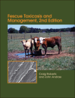 Fescue Toxicosis and Management By Craig A. Roberts, John Andrae Cover Image