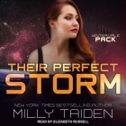 Their Perfect Storm Lib/E By Milly Taiden, Elizabeth Russell (Read by) Cover Image