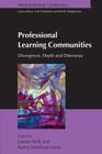 Professional Learning Communities: Divergence, Depth and Dilemmas By Louise Stoll, Karen Seashore Louis Cover Image