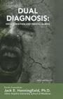 Dual Diagnosis: Drug Addiction and Mental Illness (Illicit and Misused Drugs) Cover Image