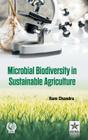 Microbial Biodiversity in Sustainable Agriculture By Dr Ram Chandra Cover Image