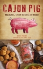Cajun Pig (American Palate) By Dixie Poché, Chef John D. Folse (Foreword by) Cover Image