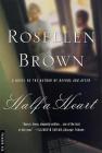 Half a Heart By Rosellen Brown Cover Image