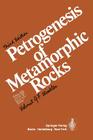 Petrogenesis of Metamorphic Rocks By Helmut G. F. Winkler Cover Image