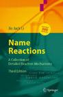 Name Reactions: A Collection of Detailed Mechanisms and Synthetic Applications Cover Image