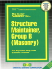 Structure Maintainer, Group B (Masonry): Passbooks Study Guide (Career Examination Series) By National Learning Corporation Cover Image