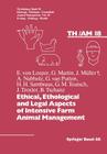 Ethical, Ethological and Legal Aspects of Intensive Farm Animal Management (Tierhaltung Animal Management #18) By Fölsch Cover Image