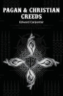 Pagan & Christian Creeds Cover Image