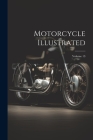 Motorcycle Illustrated; Volume 13 Cover Image