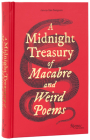 A Midnight Treasury of Macabre and Weird Poems By Ana Sampson (Editor) Cover Image