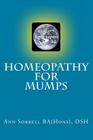 Homeopathy for Mumps By Dsh Ann Sorrell Ba(hons) Cover Image