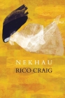 Nekhau By Rico Craig Cover Image