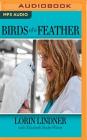 Birds of a Feather: A True Story of Hope and the Healing Power of Animals Cover Image