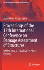 Proceedings of the 13th International Conference on Damage Assessment of Structures: Damas 2019, 9-10 July 2019, Porto, Portugal (Lecture Notes in Mechanical Engineering) By Magd Abdel Wahab (Editor) Cover Image
