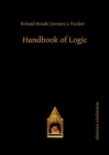 Handbook of Logic By Roland Houde, Jerome Fischer Cover Image