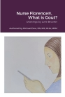 Nurse Florence(R), What is Gout? By Michael Dow, Lorie Brooker (Other) Cover Image