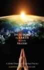 Including the Earth in Our Prayers: A Global Dimension to Spiritual Practice Cover Image