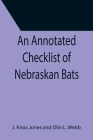 An Annotated Checklist of Nebraskan Bats Cover Image