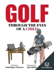 Golf Through the Eyes of a Child Cover Image