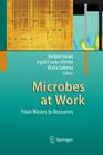 Microbes at Work: From Wastes to Resources Cover Image