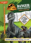 Jurassic World Dominion: Danger: Dinosaur Sightings: Coloring and Activity Book with Pull-out Poster By Cara Stevens Cover Image